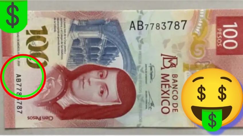 Ofrecen de 14 a 18 MIL pesos por este billete de 100 pesos, debe tener estas dos letras: FOTO