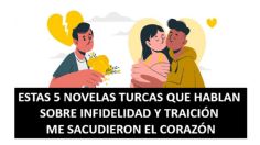 Estas 5 telenovelas turcas sobre infidelidad y traición me sacudieron el corazón