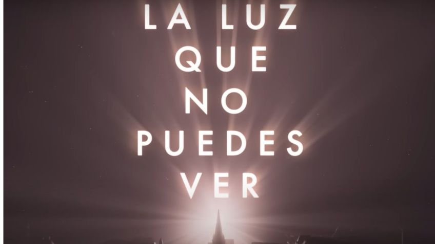 'La luz que no puedes ver', la nueva miniserie de Netflix que conmoverá tus sentidos