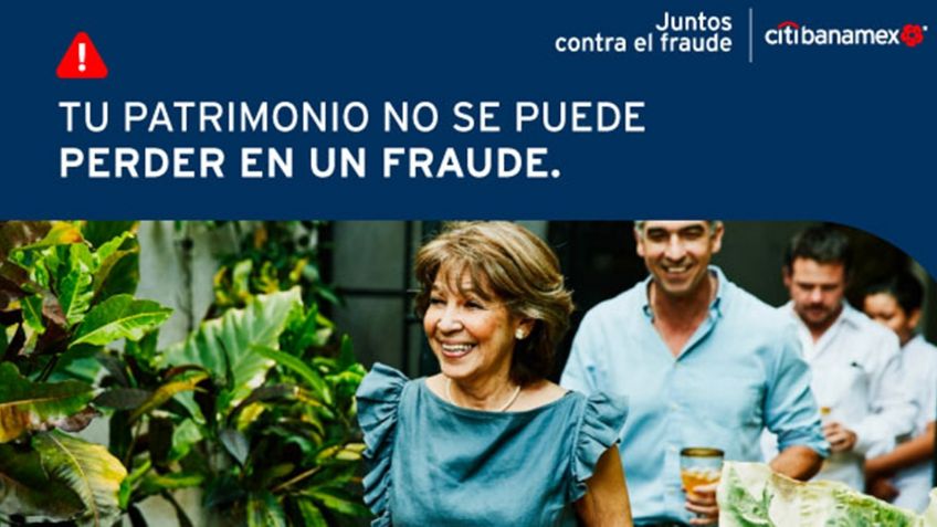 Juntos contra el Fraude, la campaña de Citibanamex por la seguridad de bancaria de los adultos mayores