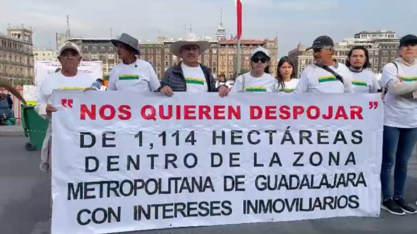 "Quieren despojarnos": ejidatarios de Jalisco se manifiestan en el Zócalo, frente a Palacio Nacional