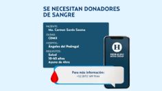 Se solicitan donadores de sangre: ayuda a Maria Carmen en el Hospital Ángeles del Pedregal