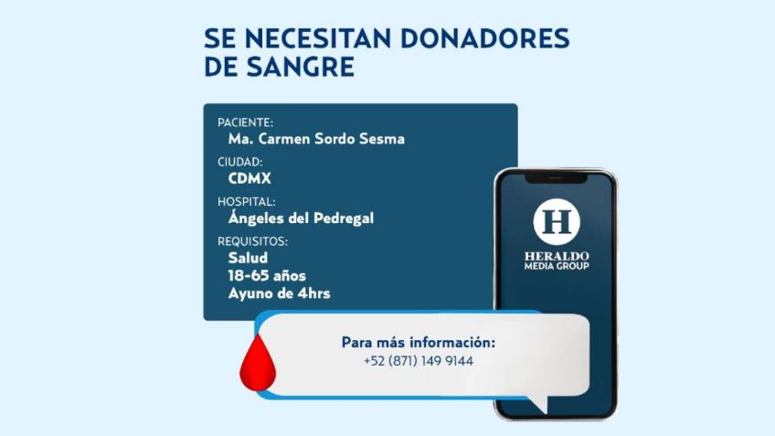 Se solicitan donadores de sangre: ayuda a Maria Carmen en el Hospital Ángeles del Pedregal