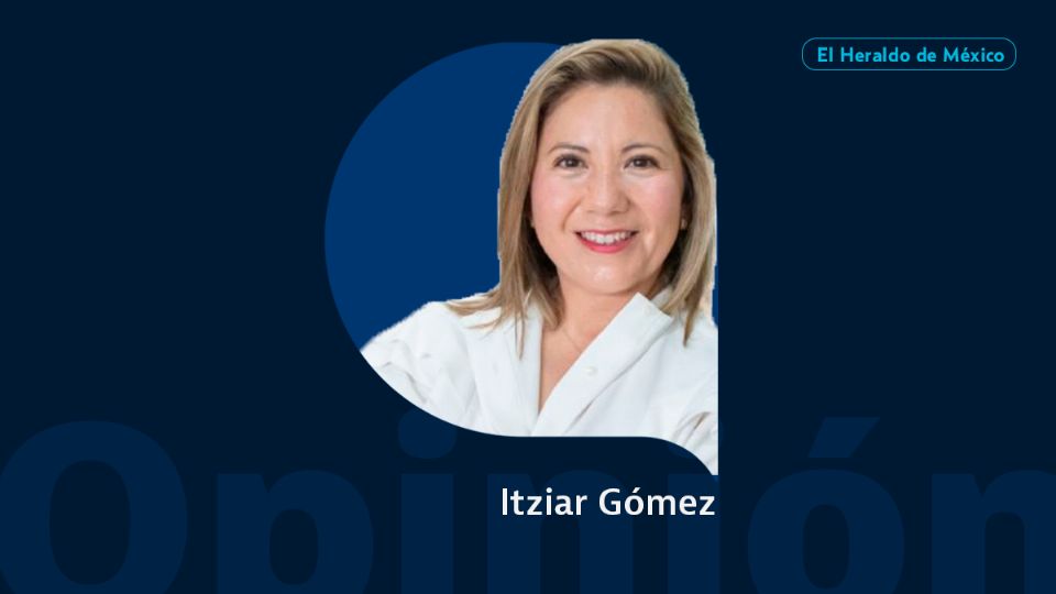 Itziar Gómez / Columna invitada / Opinión El Heraldo de México