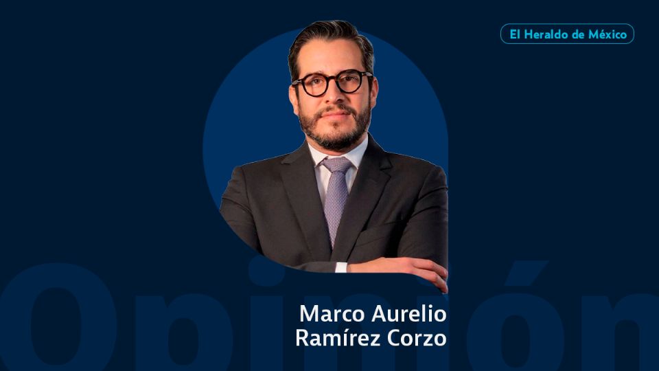 Marco Aurelio Ramírez Corzo / Columna invitada / El Heraldo de México