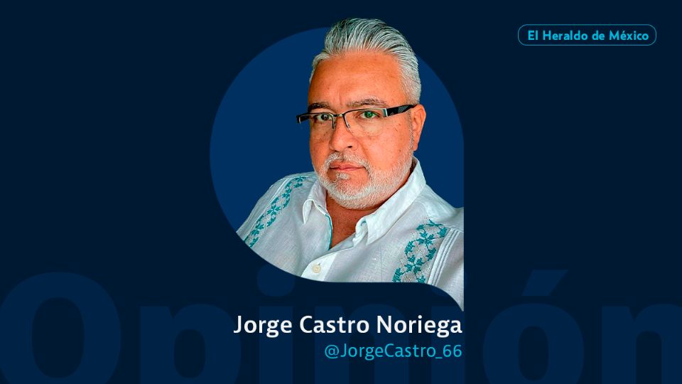 Jorge Castro Noriega / El rugido del Balam / El Heraldo de México