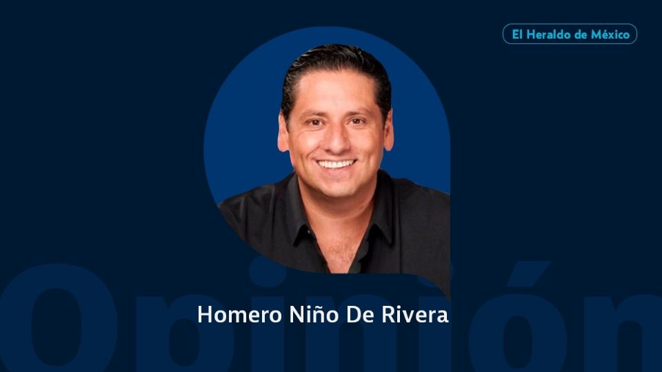 Homero Niño de Rivera / Columna Invitada / Opinión El Heraldo de México
