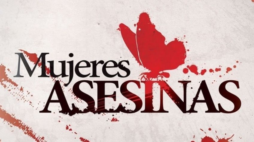 Nueva temporada de "Mujeres asesinas", ellas son las actrices que están confirmadas