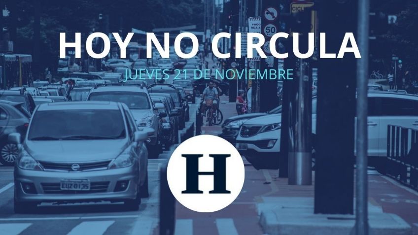 Hoy No Circula para este JUEVES 21 de noviembre de 2024 en CDMX y EDOMEX