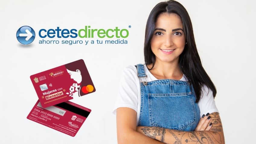 Cetes México: así puedes invertir los 2,500 pesos del programa Mujeres con Bienestar y hacer crecer tu dinero