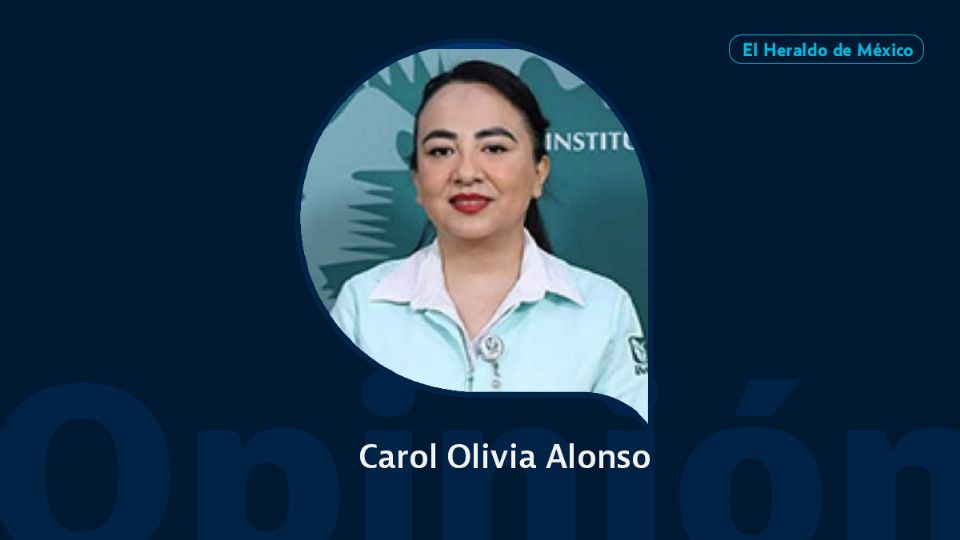 Carol Olivia Alonso / Columna Invitada / Opinión El Heraldo de México