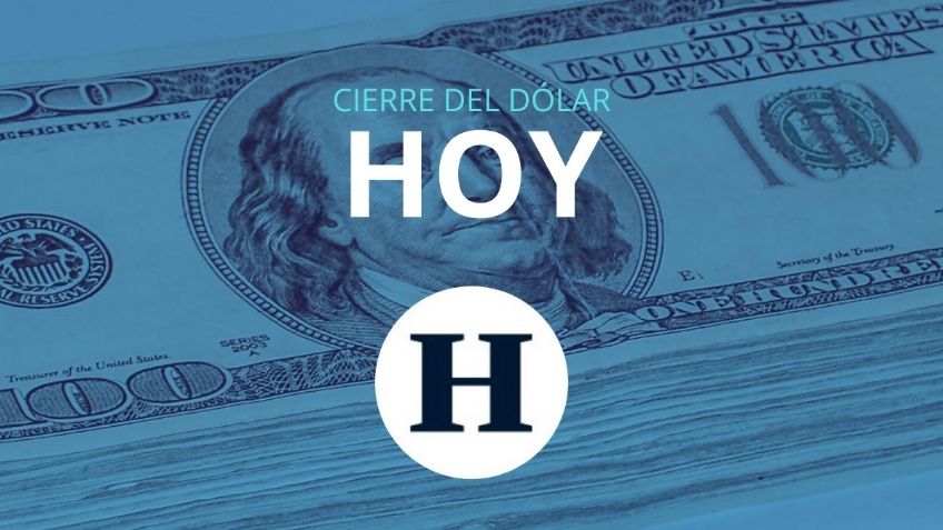 ¿Cómo cierra el dólar HOY 26 de noviembre de 2024? | TIPO DE CAMBIO