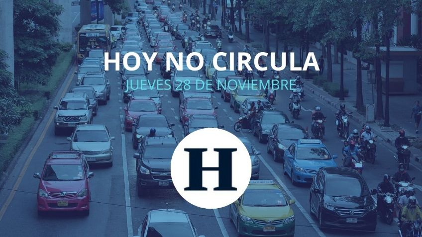 Hoy No Circula para este JUEVES 28 de noviembre en CDMX y EDOMEX