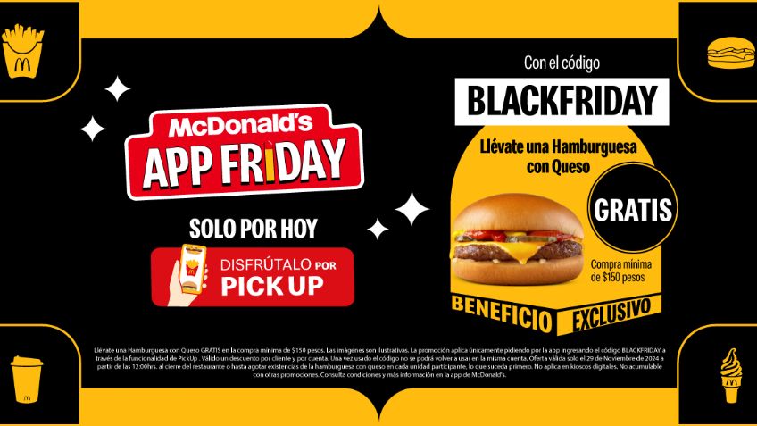 ¡BlackFriday en la app de McDonald’s! Consigue HOY una Hamburguesa con Queso GRATIS y disfruta de más ofertas este fin de semana