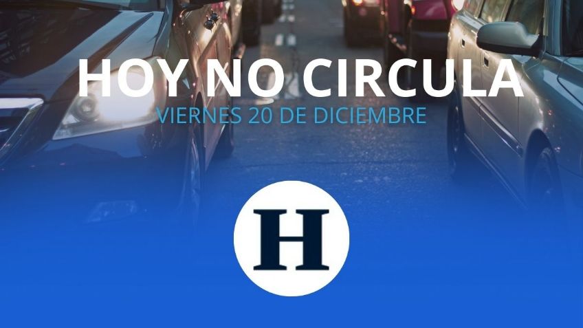 Hoy No Circula: ¿qué autos descansan este VIERNES 20 de diciembre de 2024 en CDMX y Edomex?