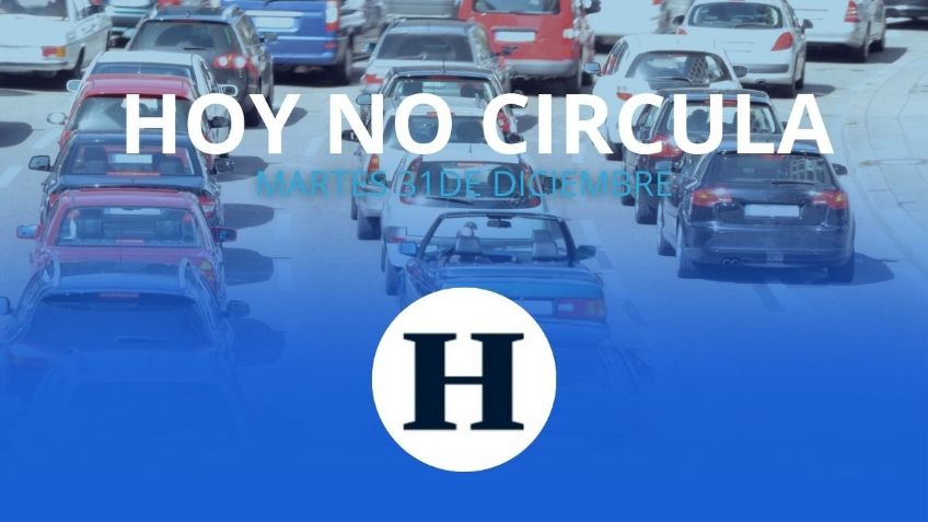 Hoy No Circula: ¿qué autos descansan este MARTES 31 de diciembre de 2024 en CDMX y Edomex?