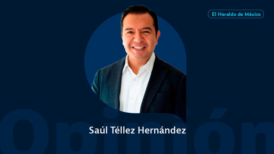 Héctor Saúl Tellez / Columna Invitada / Opinión El Heraldo de México