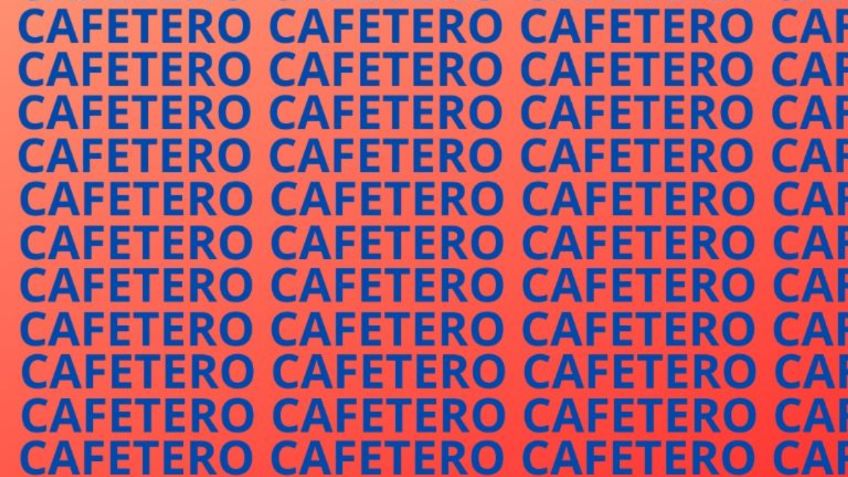 Solo una mente con un coeficiente alto encuentra la palabra ‘CAFETERA’ en menos de 5 segundos