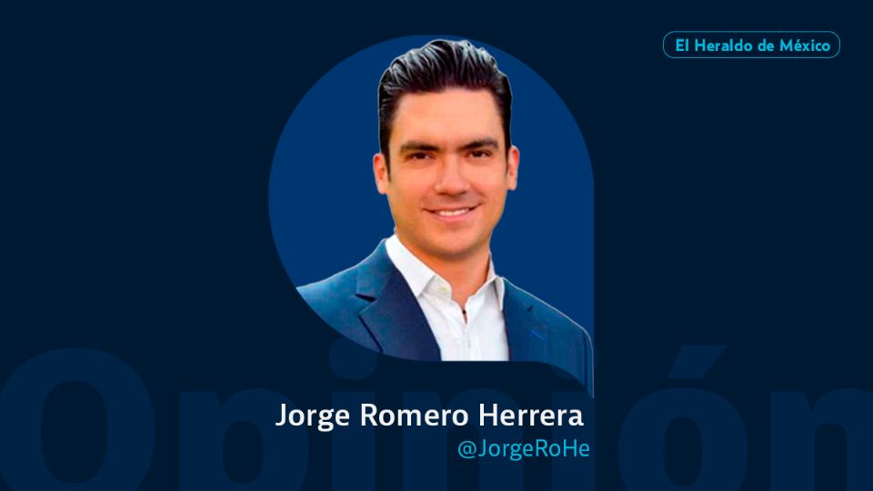 Jorge Romero Herrera / Columna invitada / Opinión El Heraldo de México