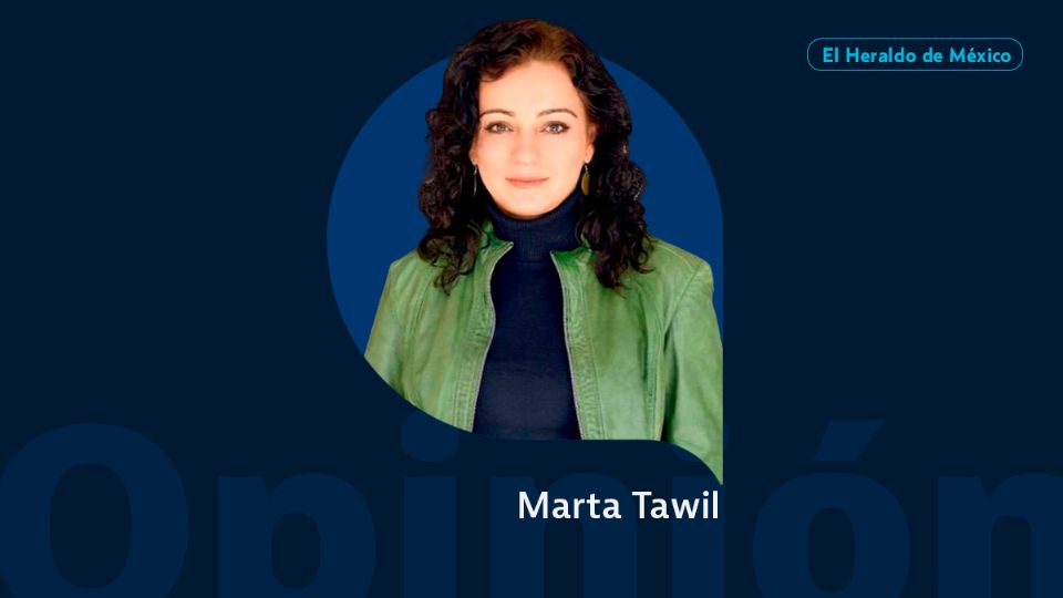 Marta Tawil / Agenda Levantina / Opinión El Heraldo de México