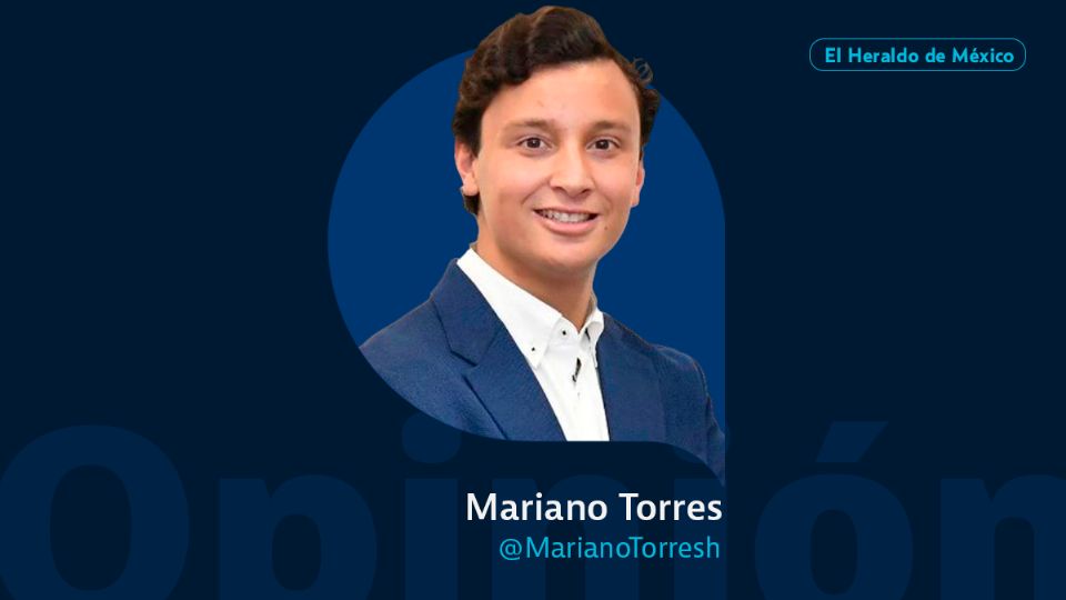 Mariano Torres / Columna invitada / Opinión El Heraldo de México