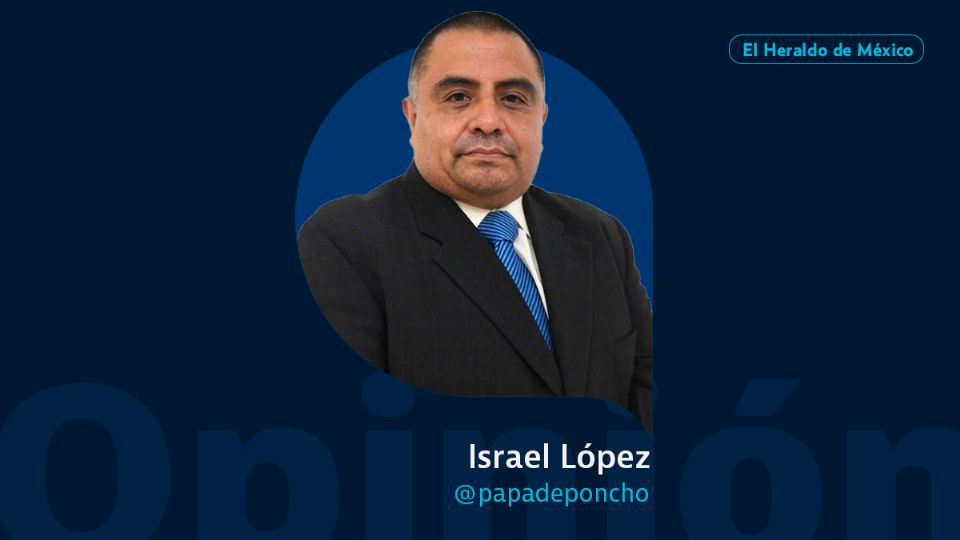 Israel López Gutiérrez / Orbitando / Opinión El Heraldo de México