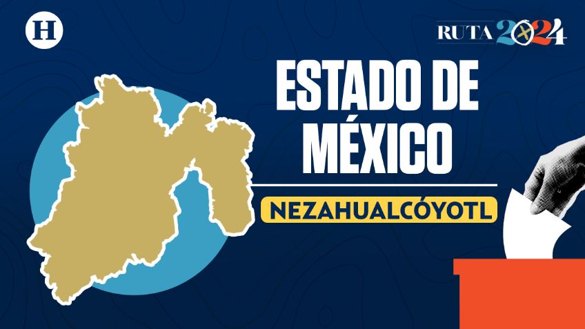 Elecciones Estado de México: ¿quién ganó en Nezahualcóyotl? | PREP