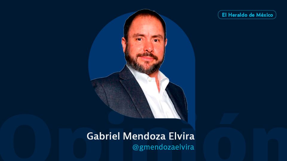 Gabriel Mendoza Elvira / Columna Invitada / Opinión El Heraldo de México