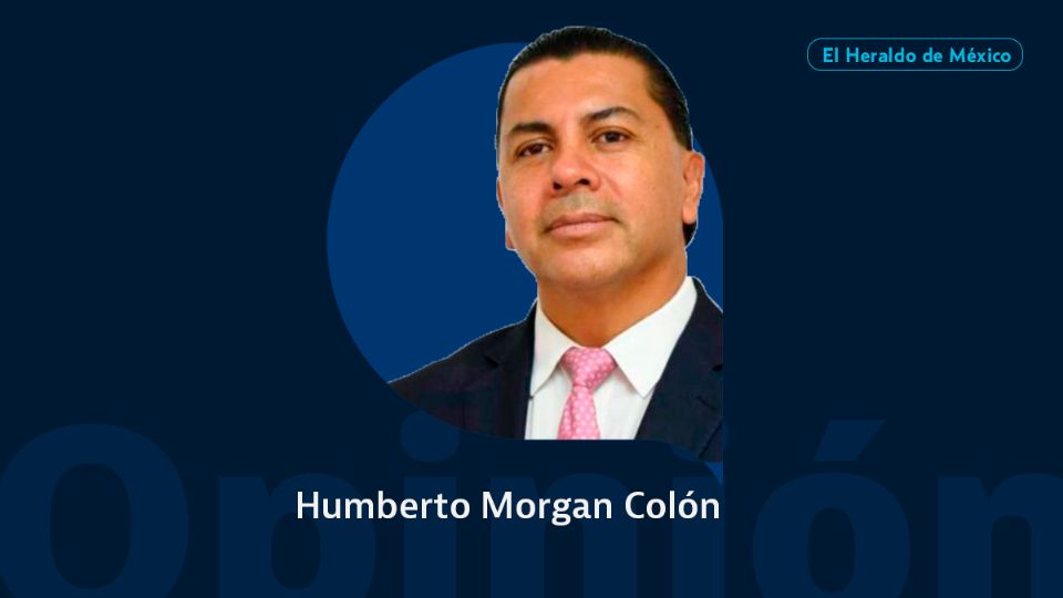 Humberto Morgan Colón / Ecos de la ciudad / Opinión El Heraldo de México