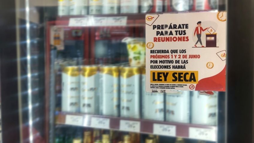 Edomex: sin venta de alcohol en 125 municipios, ¿cuándo empieza la Ley Seca?