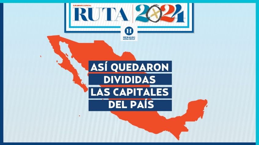 Tras elecciones de 2024 capitales y ciudades se dividen: ¿cómo se ve México después del 2 de junio?