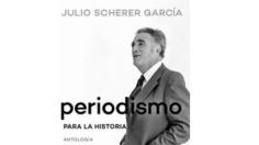 María Scherer sobre "Periodismo para la historia. Antología" de Julio Scherer: "Va a ser muy bueno para los jóvenes que estudian periodismo o disfrutan de buena literatura"