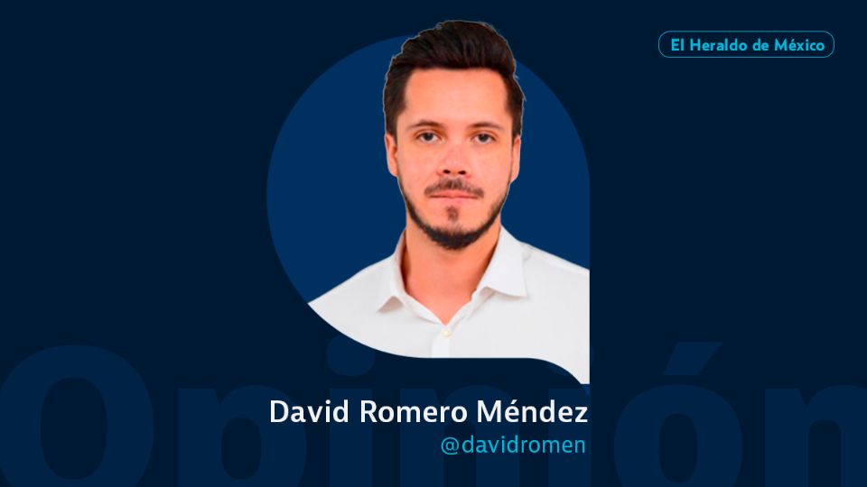 David Romero / Columna invitada / Opinión El Heraldo de México.