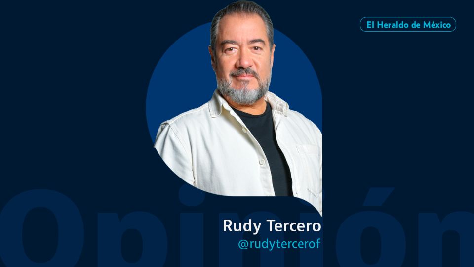 Rudy Tercero / La fiesta del siglo / Opinión El Heraldo de México