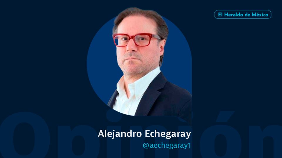 Alejandro Echegaray / Campus / Opinión El Heraldo de México