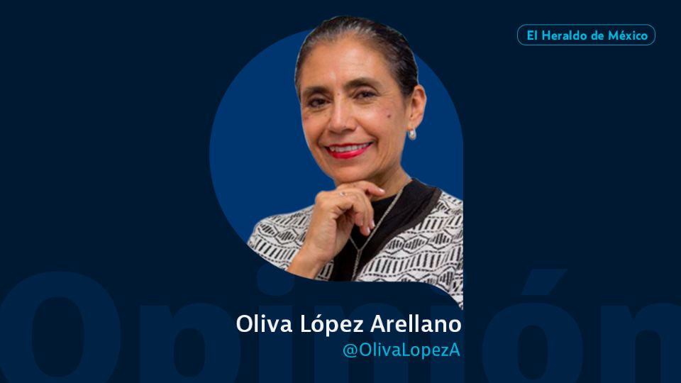 Oliva López Arellano / Columna Invitada / Opinión El Heraldo de México