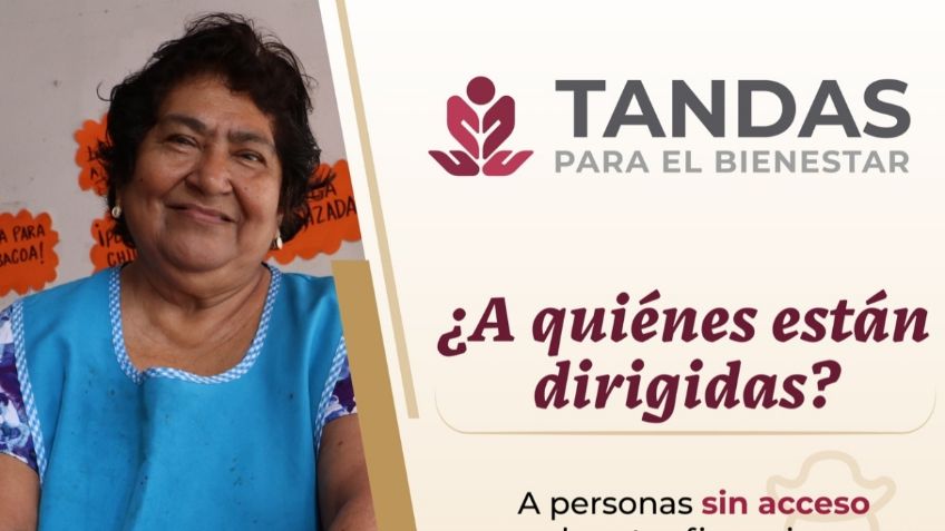 Tandas para el Bienestar: así puedes obtener un crédito de hasta 20 mil pesos