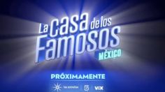 La Casa de los Famosos México 2: ¿a qué hora y dónde ver en vivo el estreno de la nueva temporada?