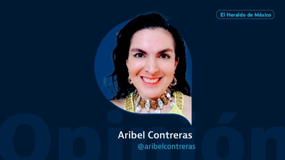 Aribel Contreras / Enlace Comexi / Opinión El Heraldo de México