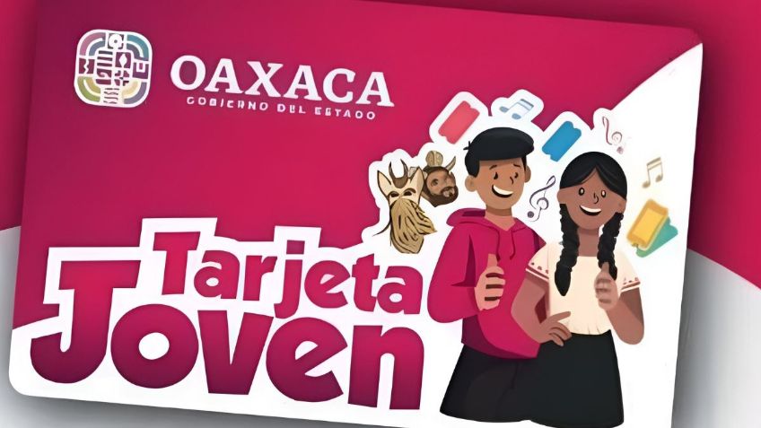 Alerta de fraude con la Tarjeta Joven en Oaxaca: delincuentes buscan sorprender a sus beneficiarios