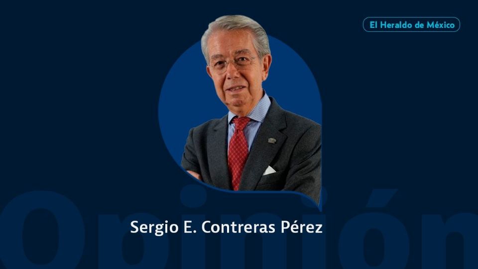 Sergio E. Contreras Pérez / Columna invitada / Opinión El Heraldo de México