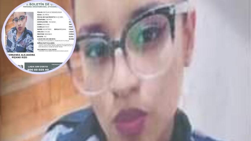 ¿Qué se sabe de Fernanda? Joven salió de su casa para ir a trabajar y desapareció en el Estado de México