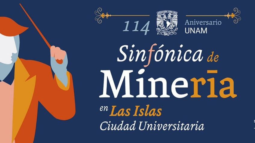 UNAM celebrará aniversario con concierto de sinfónica de minería