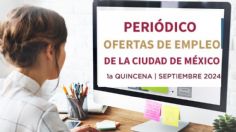 Cómo obtener un empleo en CDMX con sueldos de hasta 25 mil pesos al mes