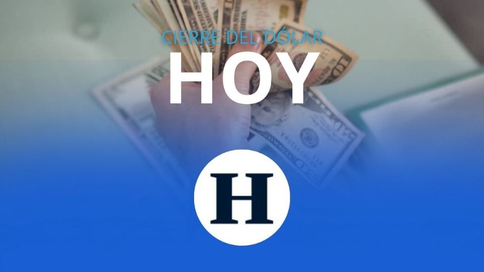 Cierre del dólar hoy