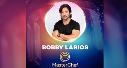 Masterchef Celebrity 2025, confirman a Bobby Larios como participante