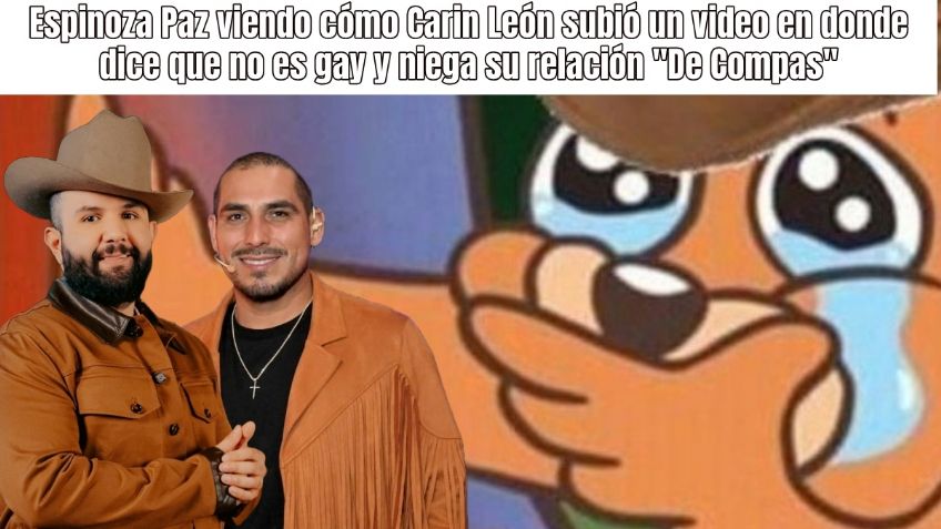 Las redes sociales se llenan de MEMES con la falsa relación entre Espinoza Paz y Carín León