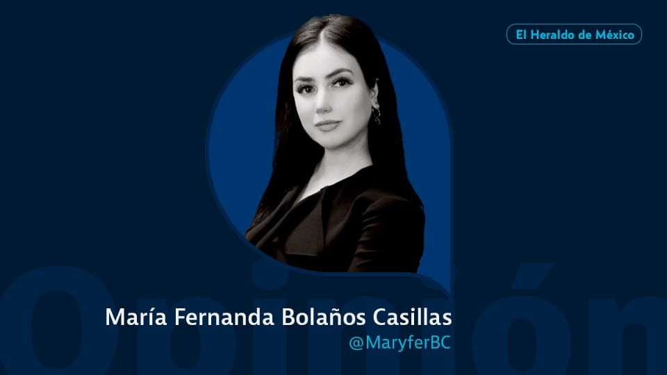 María Fernanda Bolaños / Columna invitada / Opinión El Heraldo de México