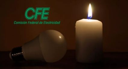 CFE alerta por APAGÓN masivo HOY en este municipio