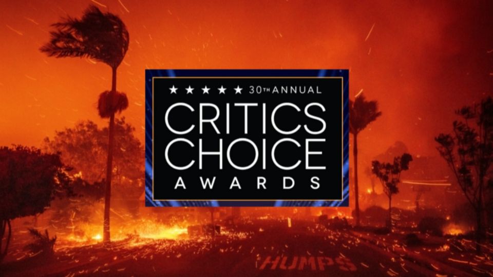 El CEO de los Critics Choice Awards mandó un mensaje apoyo a las víctimas de los incendios en California